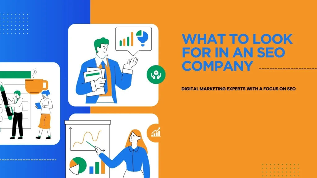 Key features of an SEO company to look for