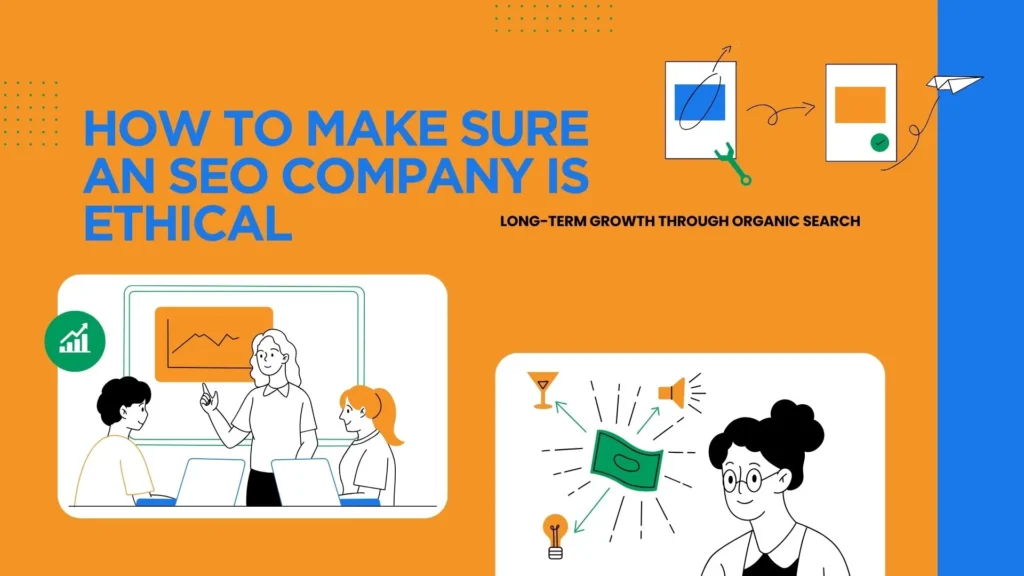 How to Make Sure an SEO Company Is Ethical